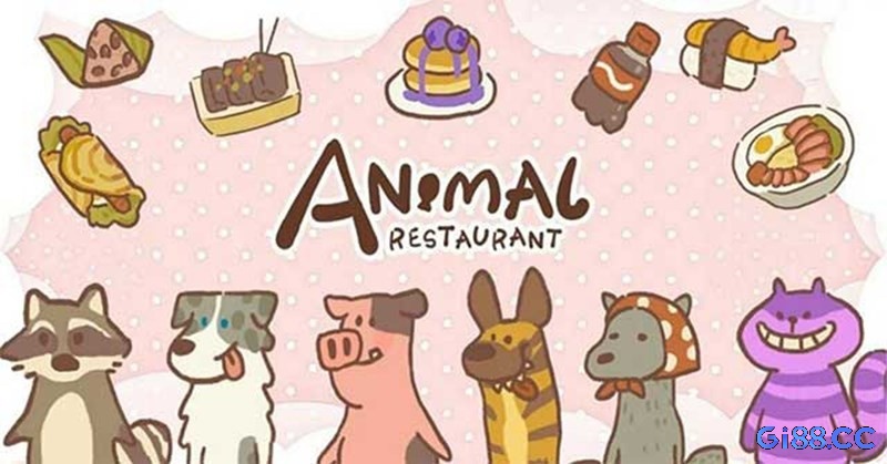 Animal Restaurant – game quản lý nhà hàng dễ thương dành cho mọi lứa tuổi