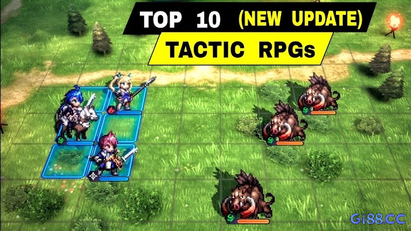 Tactical RPG – Dòng game RPG kết hợp nhập vai và chiến thuật theo ô bàn cờ